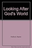 Looking after God's world
