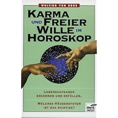 Karma und freier Wille im Horoskop. Lebensaufgaben erkennen und erf�llen