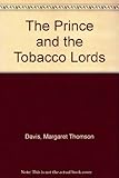 The prince and the tobacco lords