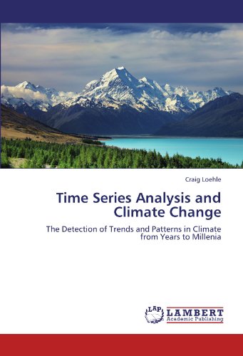Time Series Analysis and Climate Change: The Detection of Trends and Patterns in Climate from Years to Millenia