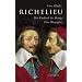 Richelieu: Der Kardinal des K�nigs. Eine Biographie