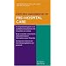 Oxford Handbook of Pre-Hospital Care (Oxford Handbooks Series)