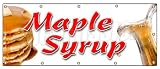 48x120 MAPLE SYRUP BANNER SIGN sign pancakes waffles Vermont real