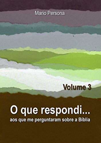 O Que Respondi... (Volume 3) (Portuguese Edition)