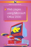 Web Pages Using Microsoft Office 2000 (Babani computer books)