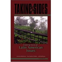 Taking Sides: Clashing Views on Latin American Issues (Taking Sides: Latin American Issues)