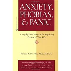 Anxiety, Phobias, & Panic: A Step-by-Step Program for Regaining Control of Your Life