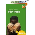 Fair Trade: A Beginner's Guide (Beginner's Guides) by  Jacqueline Decarlo