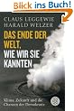 Das Ende der Welt, wie wir sie kannten: Klima, Zukunft und die Chancen der Demokratie
