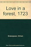 Love in a forest : 1723