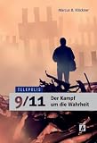9/11 - Der Kampf um die Wahrheit (TELEPOLIS) - Marcus B. Kl&ouml;ckner