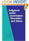Judgment under Uncertainty: Heuristics and Biases