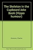 The skeleton in the cupboard joke book