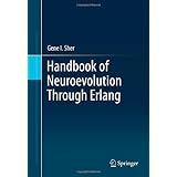 handbook of neuroevolution through erlang