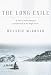 Book The Long Exile: A Tale of Inuit Betrayal and Survival in the High Arctic