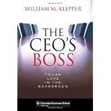 The CEO's Boss: Tough Love in the Boardroom (Columbia Business School Publishing)
