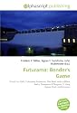 Futurama: Bender's Game