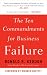 The Ten Commandments for Business Failure
