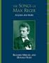 The Songs of Max Reger: A Guide and Study