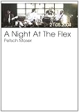 Petsch Moser - A Night at the Flex