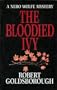 Bloodied Ivy: A Nero Wolfe Mystery