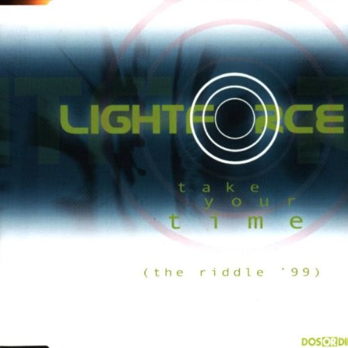 Lightforce - Take Your Time (The Riddle 