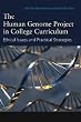 The Human Genome Project in College Curriculum: Ethical Issues and Practical Strategies