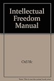 Intellectual freedom manual