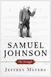 Samuel Johnson: The Struggle