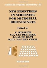 New Frontiers in Screening for Microbial Biocatalysts (Studies in Organic Chemistry)