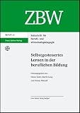 Selbstgesteuertes Lernen in der beruflichen Bildung (Zeitschrift Fur Berufs- Und Wirtschaftspadagogik - Beihefte) - Dieter Euler, Martin Lang, G&uuml;nter P&auml;tzold
