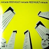 RED KULT / MIRACLE