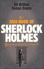 The Casebook of Sherlock Holmes