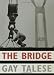The Bridge: The Building of the Verrazano-Narrows Bridge [Paperback]