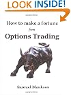How to make a fortune with Options trading