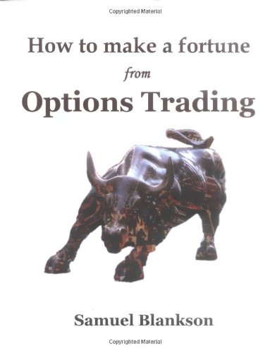 How to make a fortune with Options trading