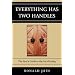 Everything Has Two Handles: The Stoic's Guide to the Art of Living