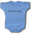 Hi. I'm New Here Logo Baby/Infant Tee Shirt or Onesie