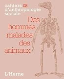 Des hommes malades des animaux par Keck