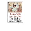 Die Reisegesellschaft: Roman (insel taschenbuch)