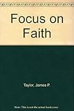 Focus on faith