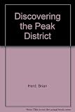 Discovering the Peak District : 14 circular walks of 6 to 12 miles