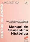 Manual de Semantica Historica (Linguistica)