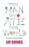 The Man Who Ate the World: In Search of the Perfect Dinner