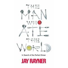 The Man Who Ate the World: In Search of the Perfect Dinner