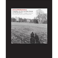 SchwarzWei�Aufnahme: Fotografien von Arno und Alice Schmidt aus drei Jahrzehnten
