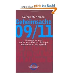 Geheimsache 09/11. Hintergr�nde �ber den 11. September und die Logik amerikanischer Machtpolitik.