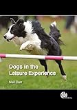 Dogs in the leisure experience