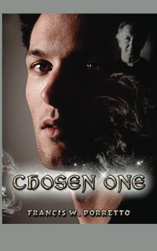 Chosen One: A novel of passion and destiny