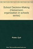 School decision-making : educational management in secondary schools